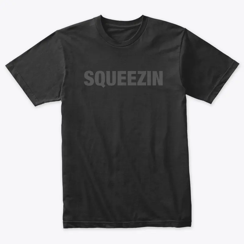 SQUEEZIN